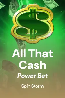 All That Cash Power Bet